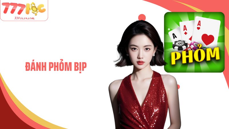 Đánh Phỏm Bịp: 77Loc Chỉ Bạn Chiêu Trò Khó Lường Cần Lưu Ý