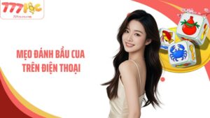 Mẹo Đánh Bầu Cua Trên Điện Thoại Theo Chỉ Dẫn Của 77Loc